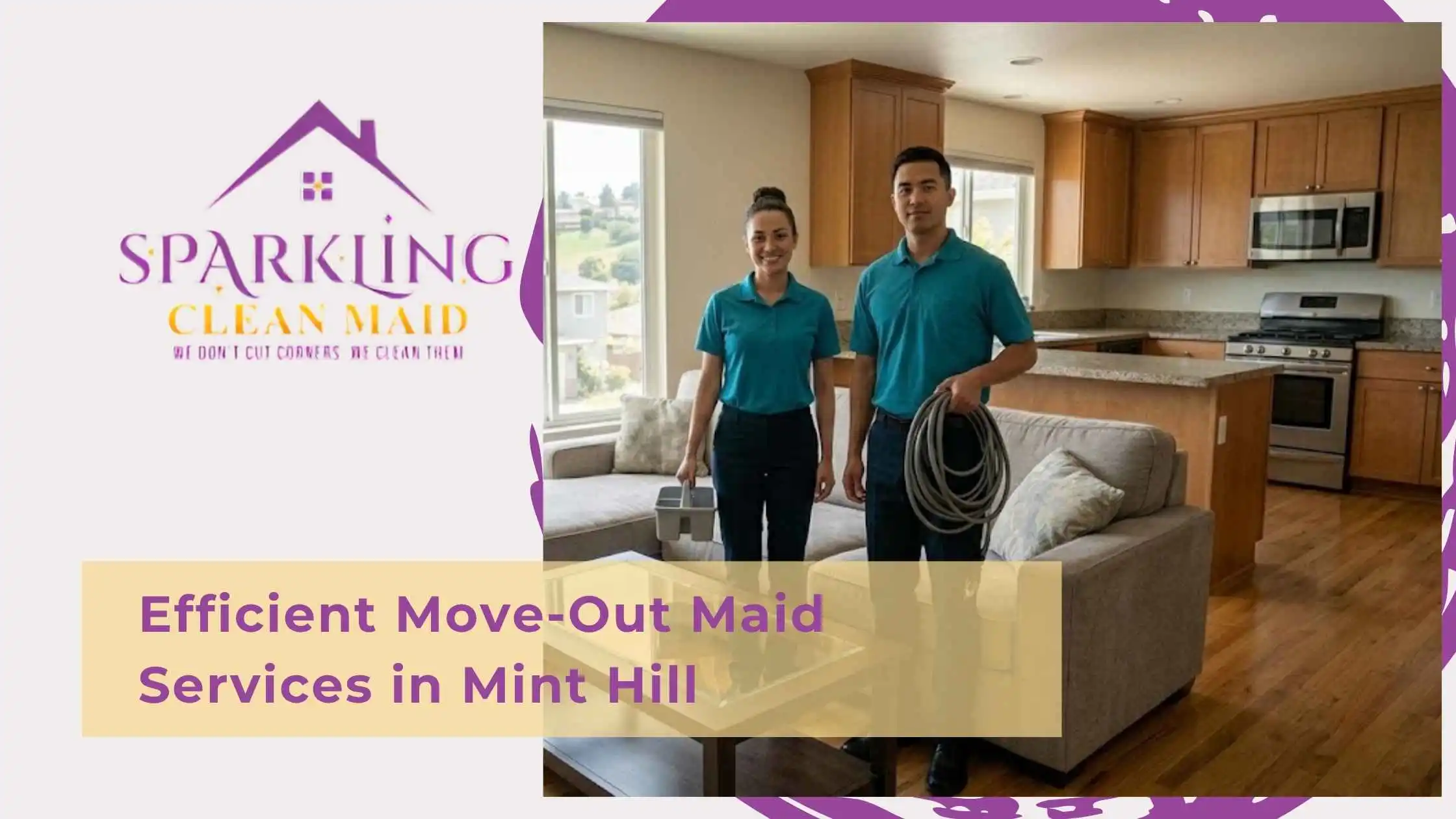 Efficient Move-Out Maid Services in Mint Hill